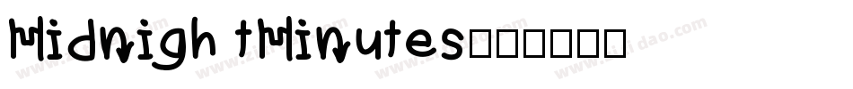 Midnigh tMinutes字体转换
